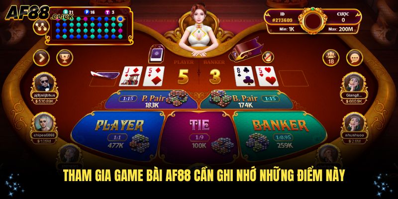 Tham gia game bài AF88 cần ghi nhớ những điểm này